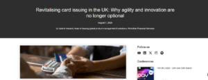 Revitalising card issuing in the UK: Why agility and innovation are no longer optional