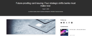 Future-proofing card issuing: Four strategic shifts banks must make now 